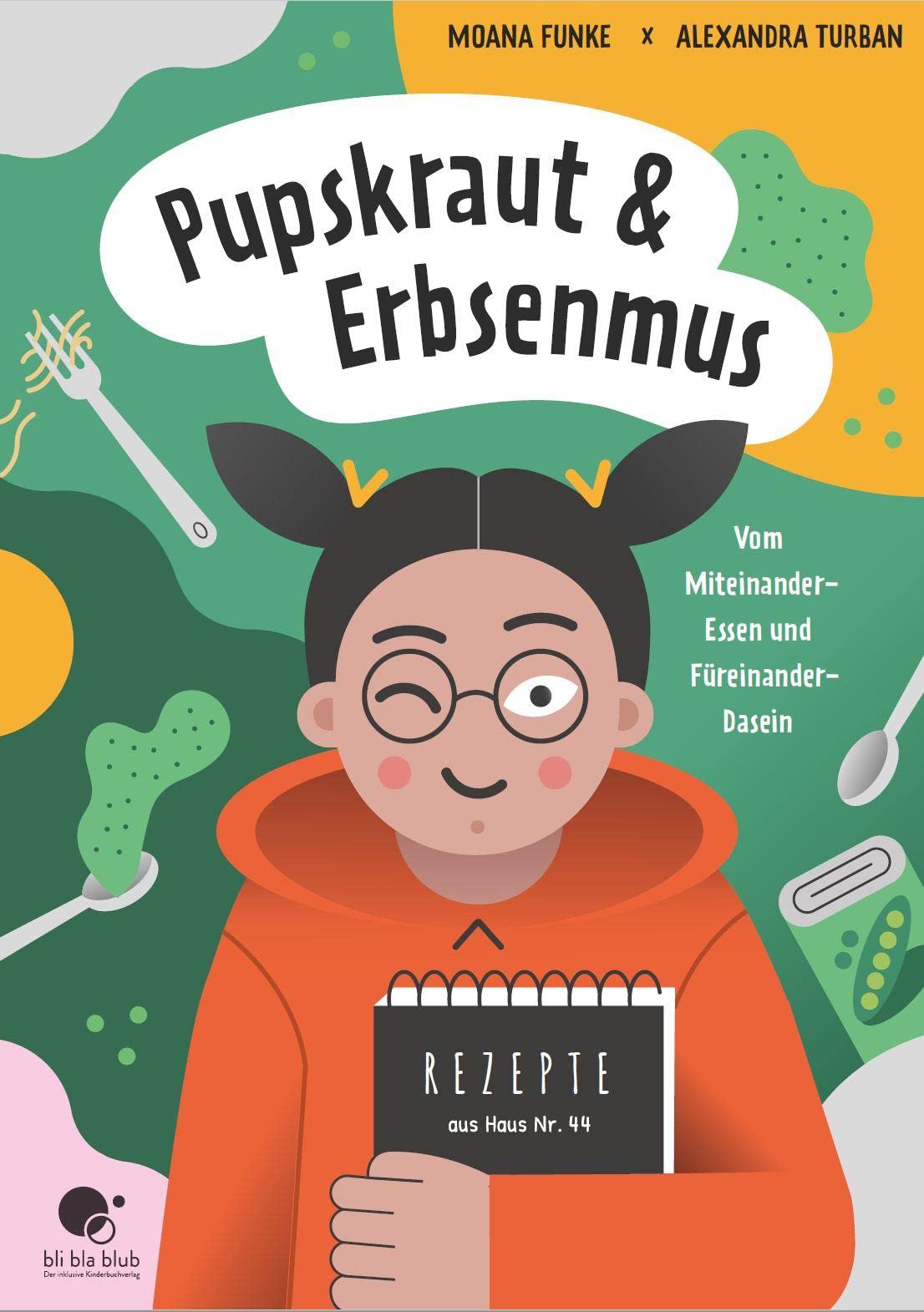 Pupskraut & Erbsenmus: Vom Miteinander-Essen und Füreinander-Dasein Novels & Short Stories