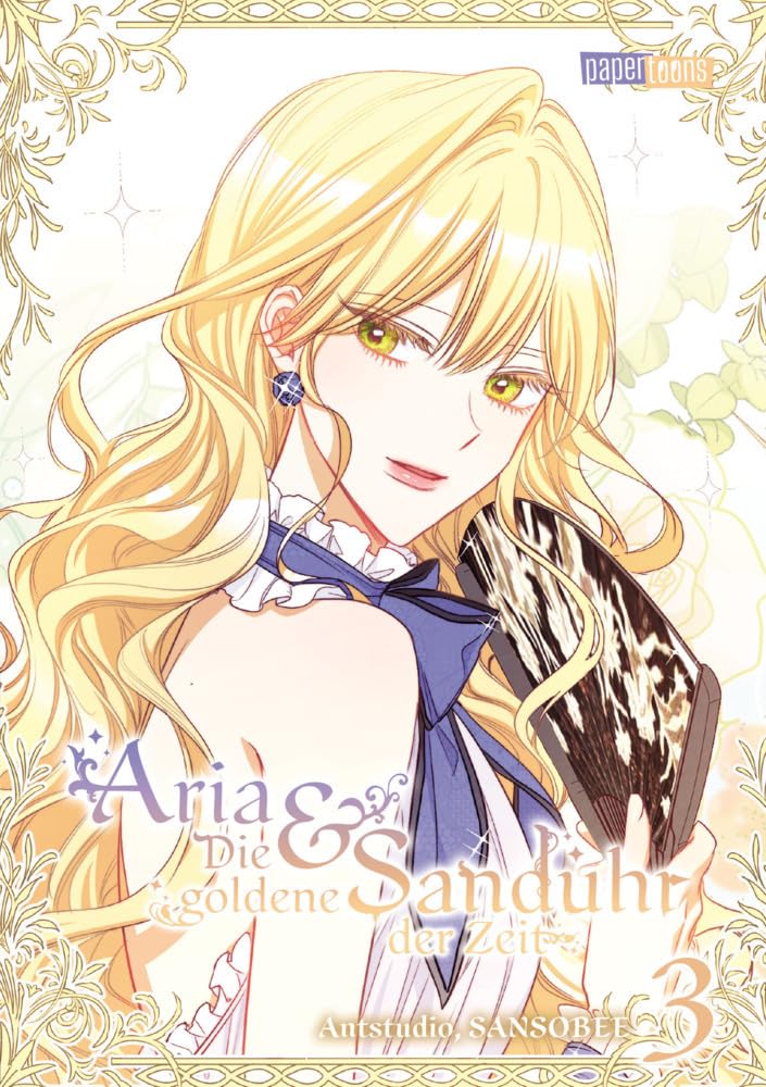 Aria & Die goldene Sanduhr der Zeit 03 Manga