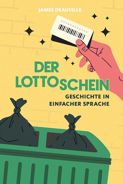 Der Lottoschein: In Einfacher Sprache Contemporary literature