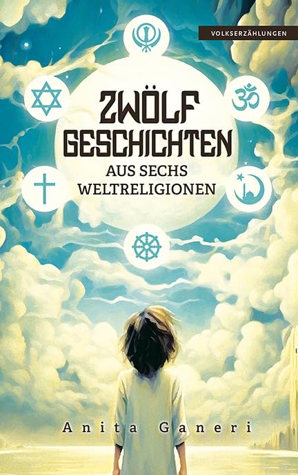 12 Geschichten aus sechs Weltreligionen Contemporary literature