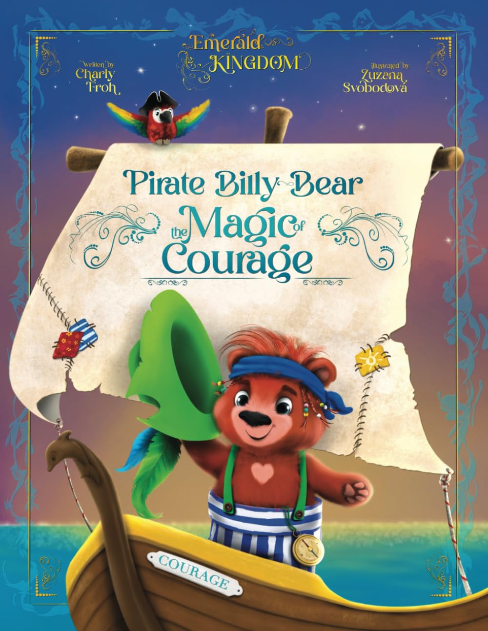 Pirate Billy-Bear: The Magic of Courage Non-fiction