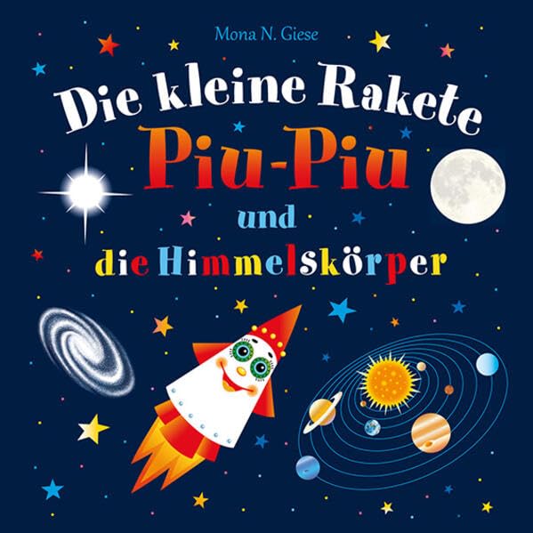 Die kleine Rakete Piu-Piu und die Himmelskörper Natural Sciences