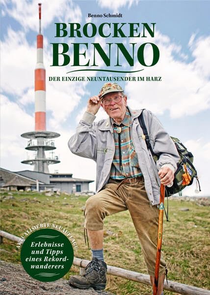 Brocken Benno: Der einzige Neuntausender im Harz Contemporary literature