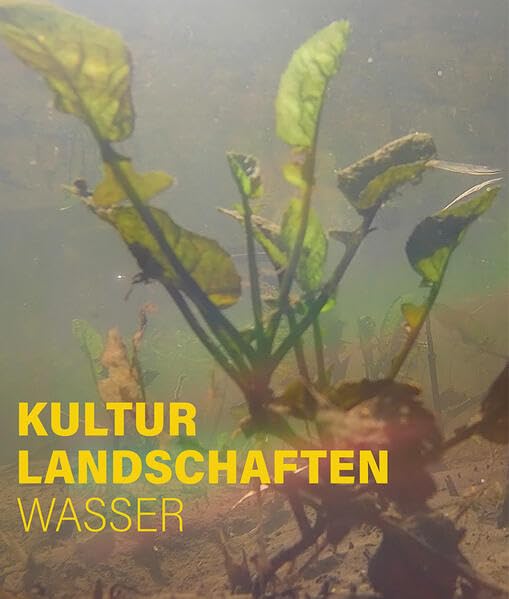 KulturLandschaften Wasser Travel