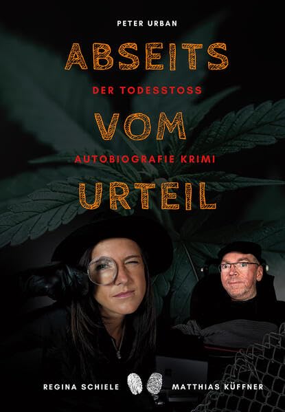 Abseits vom Urteil: Der Todesstoss - Autobiografie Krimi book
