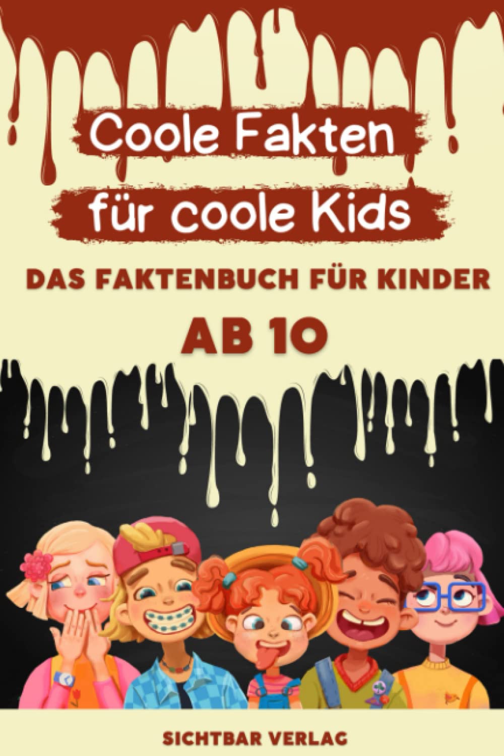 Coole Fakten für coole Kids: Das Fakten-Buch für Kinder ab 10 (Unnützes Wissen für clevere Kids, Kinder, Teenager) Humour & Satire