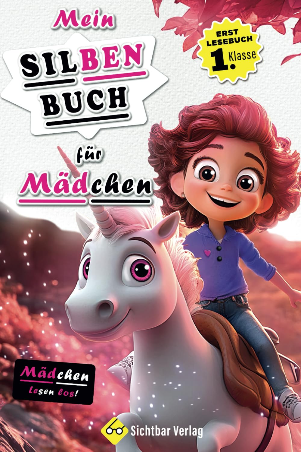 Mädchen lesen los! – Mein Silbenbuch für Mädchen (Erstlesebuch 1. Klasse) (Lesebücher 1. Klasse, Band 2) Study Guides