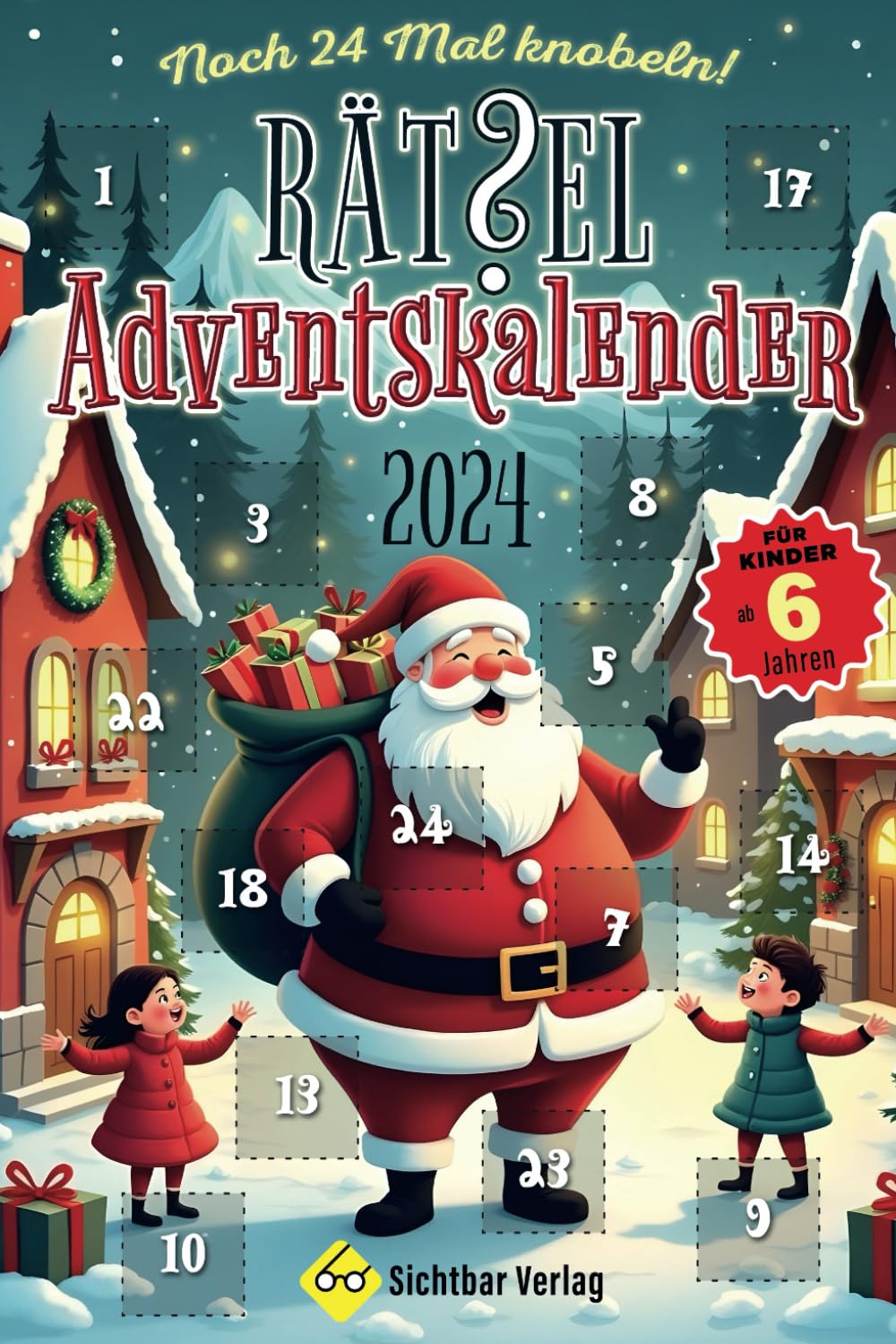 Noch 24 mal knobeln – Rätsel-Adventskalender 2024 (für Kinder ab 6 Jahren) Parents & Children
