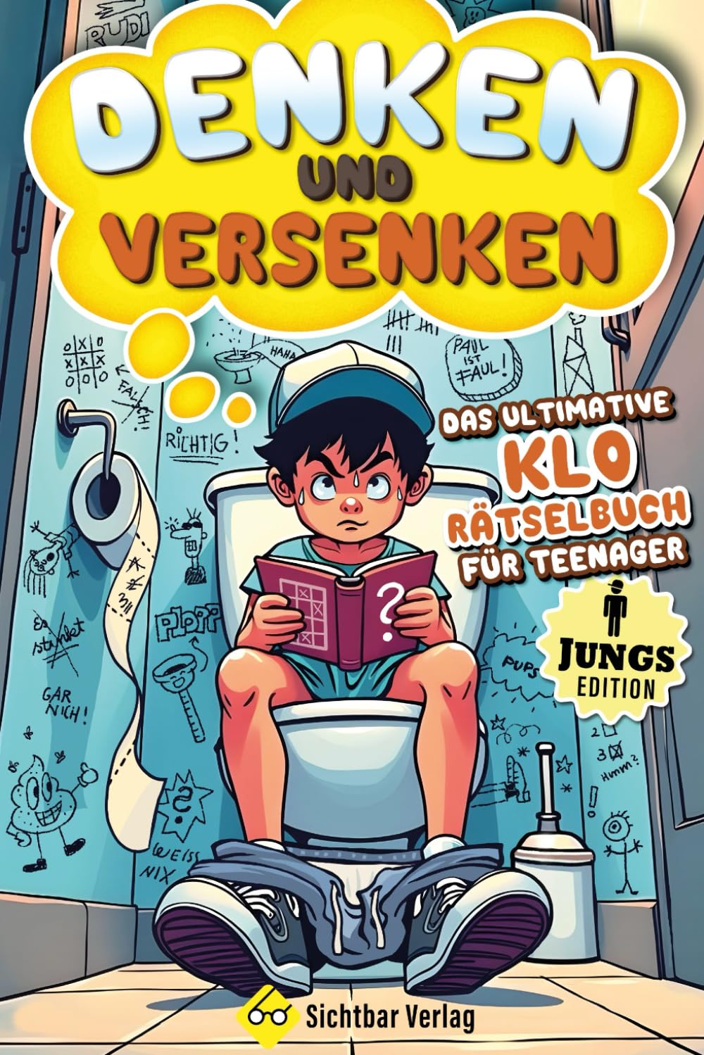 Denken und Versenken – das ultimative Klo-Rätselbuch für Teenager (Jungs Edition | Geschenk-Buch) Humour & Satire