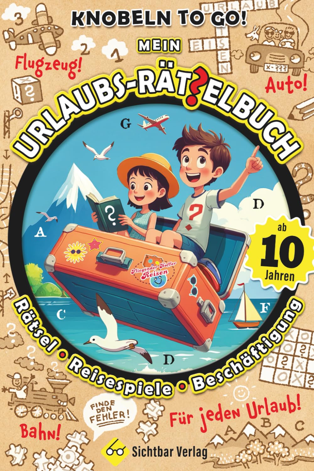Knobeln to go – mein Urlaubsrätselbuch ab 10 Jahren (Rätsel, Reisespiele, Beschäftigung) book