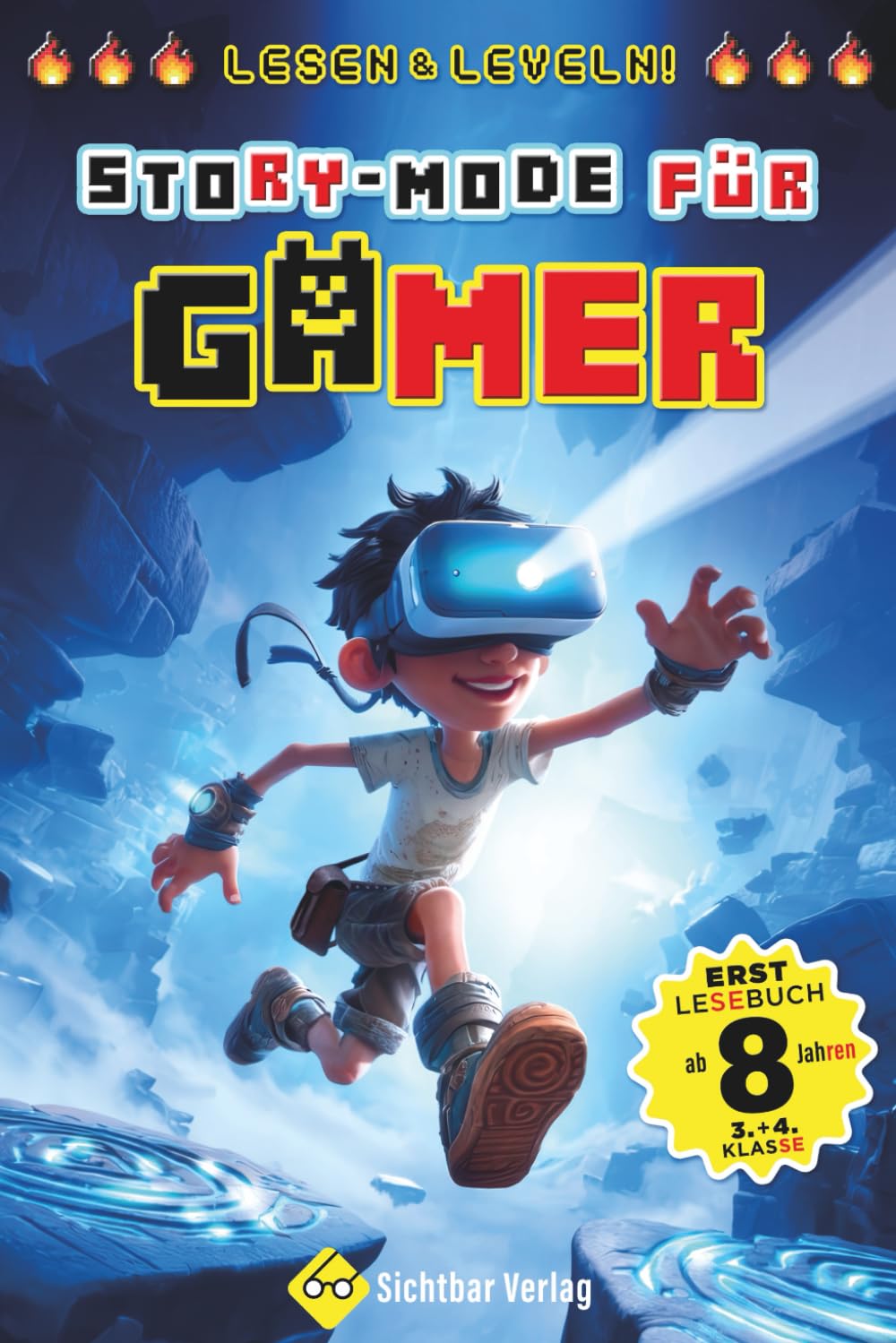 Lesen & Leveln – Story-Mode für Gamer (Erstlesebuch ab 8 Jahren / 3. und 4. Klasse) Study Guides
