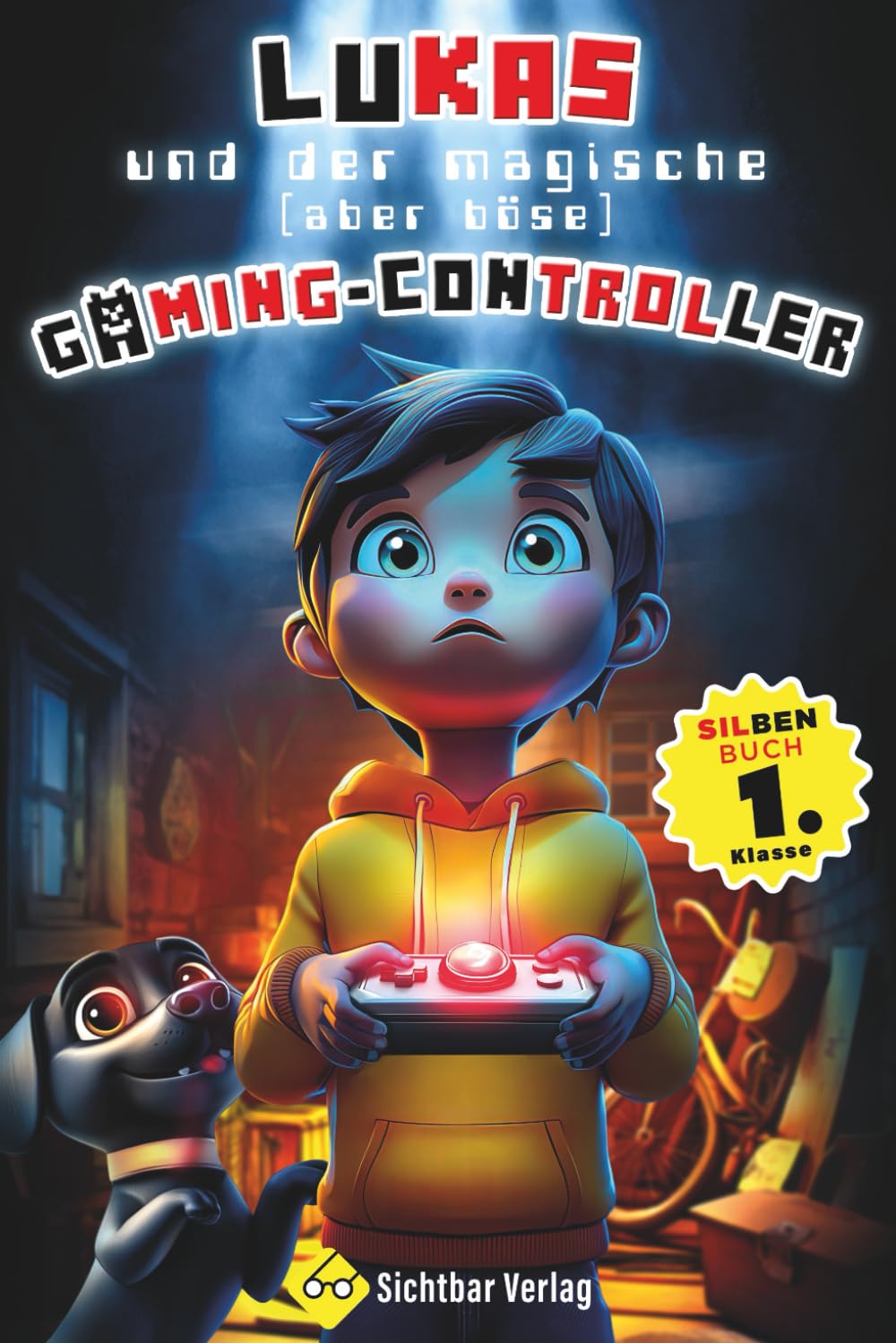 Lukas und der magische (aber böse) Gaming-Controller (Silbenbuch 1. Klasse) (Erstlesebücher 1. Klasse) Study Guides