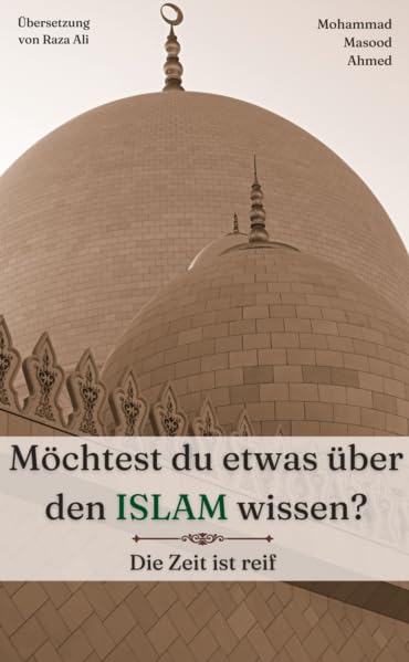 Möchtest du etwas über den Islam wissen?: Die Zeit ist reif Second hand books on Religion & Esotericism