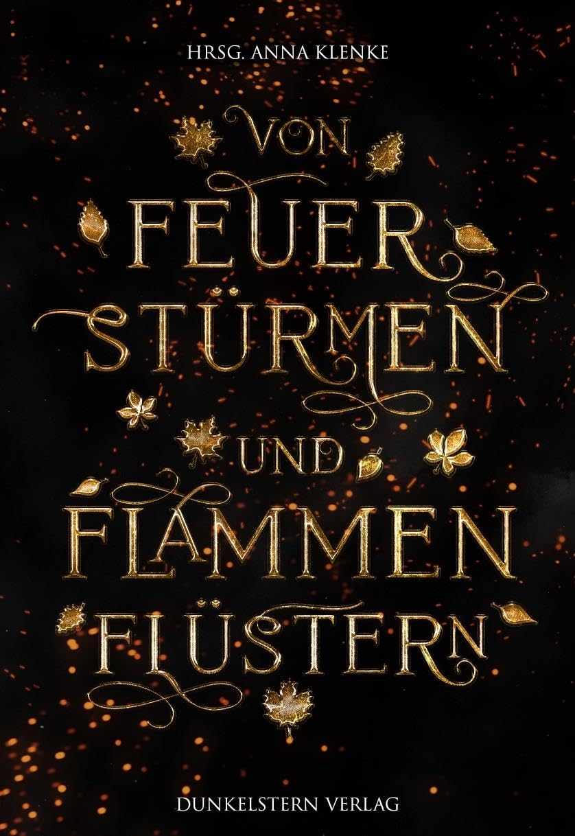 Von Feuerstürmen und Flammenflüstern Contemporary literature