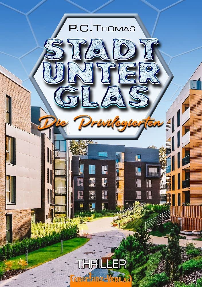 Product Image: Stadt unter Glas: Die Privilegierten
