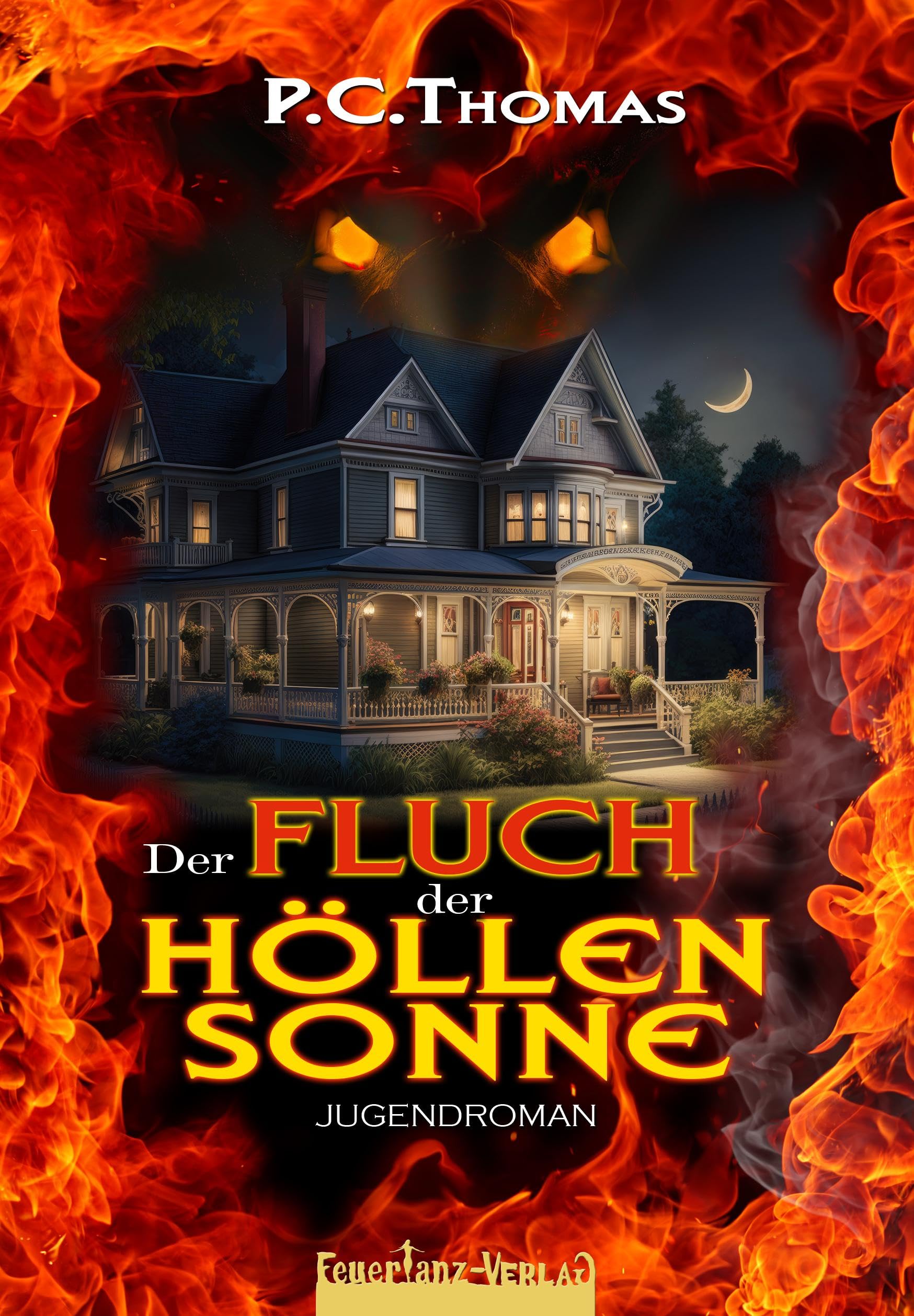 Der FLUCH der HÖLLENSONNE Fiction