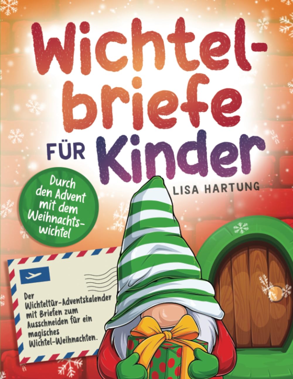 Wichtelbriefe für Kinder: Der Wichteltür-Adventskalender mit Briefen zum Ausschneiden für ein magisches Wichtel-Weihnachten. Button: Durch den Advent mit dem Weihnachtswichtel Lifestyle