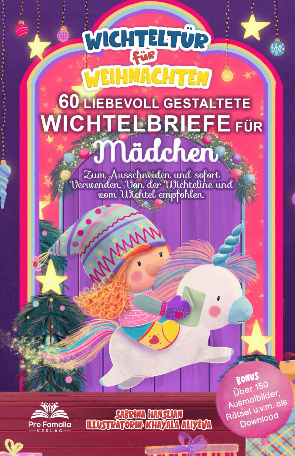 Wichteltür für Weihnachten: 60 liebevoll gestaltete Wichtelbriefe für Mädchen - Zum Ausschneiden und sofort Verwenden. Von der Wichteline und vom Wichtel empfohlen. Hobbies & Crafts