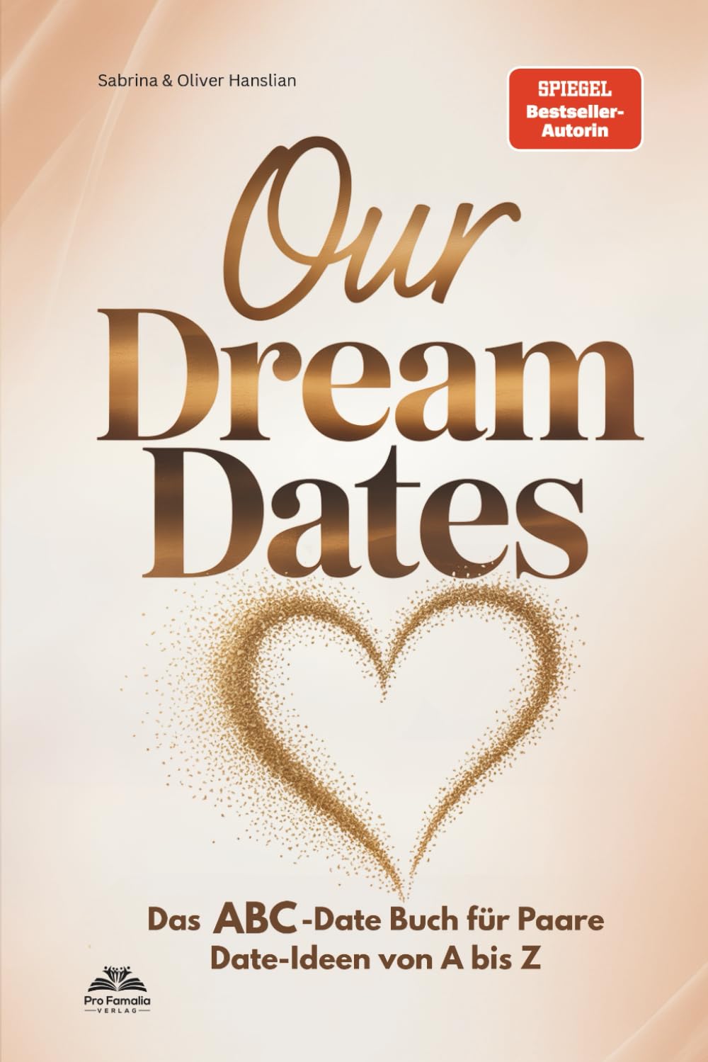 OUR Dream Dates – Das ABC-Date Buch für Paare: Date-Ideen von A bis Z | Das perfekte Geschenk zur Hochzeit & zum Valentinstag Arts & Music