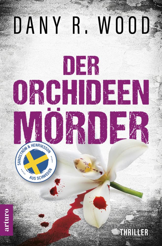 Der Orchideenmörder: Schweden-Thriller Action & Adventure