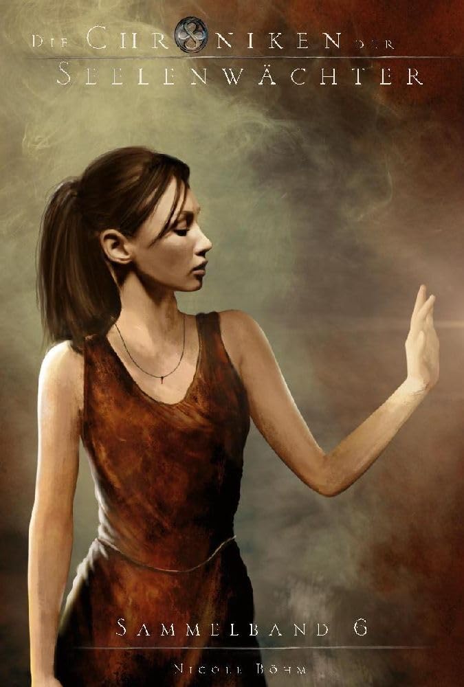 Die Chroniken der Seelenwächter - Sammelband 6 (Bände 13-15): Fremde Gefahren (Bände 13-15) Historical Fiction