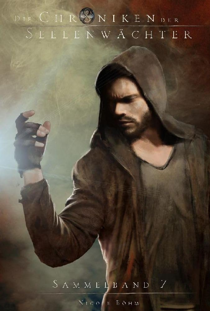 Die Chroniken der Seelenwächter - Sammelband 7 (Bände 16-18): Entfessle den Jäger (Bände 16-18) Historical Fiction