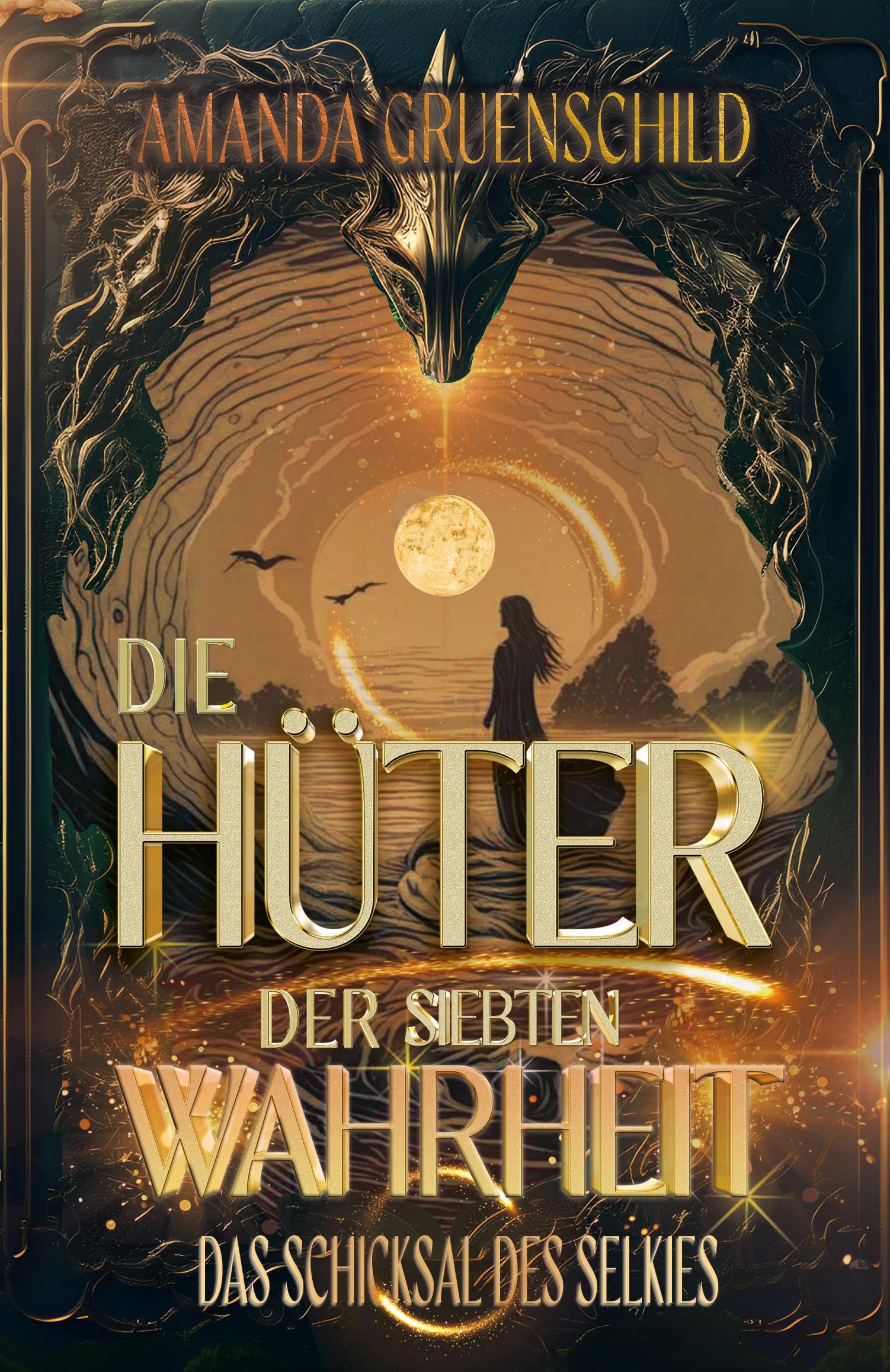 Die Hüter der siebten Wahrheit: Teil 2: Das Schicksal des Selkies Contemporary literature