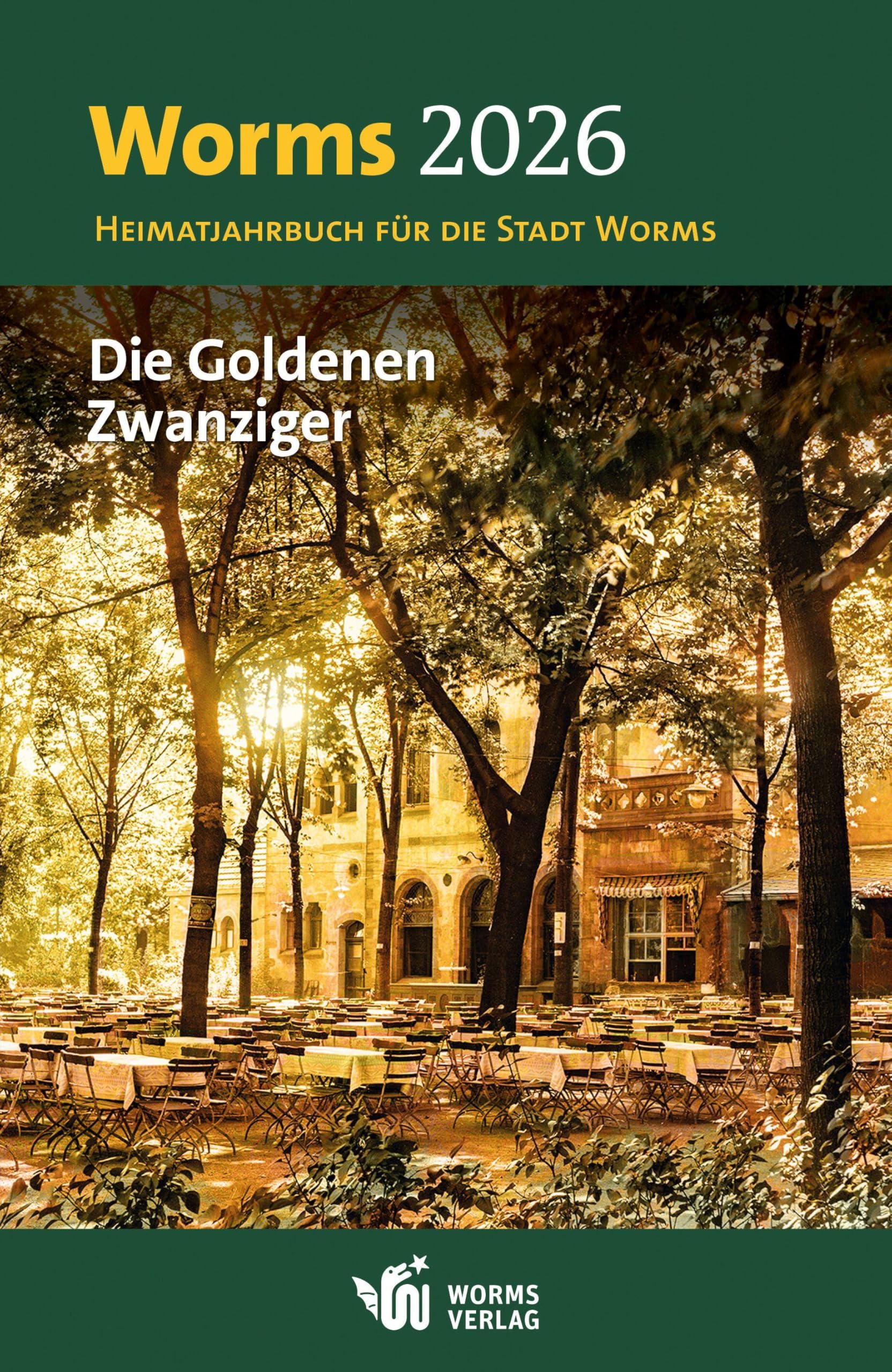 Worms 2026: Heimatjahrbuch für die Stadt Worms Social Sciences