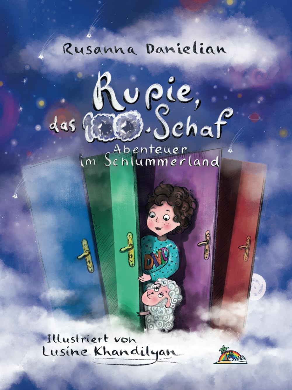 RUPIE, DAS 100. SCHAF - Abenteuer im Schlummerland: Fantasiegeschichte für Kinder Non-fiction