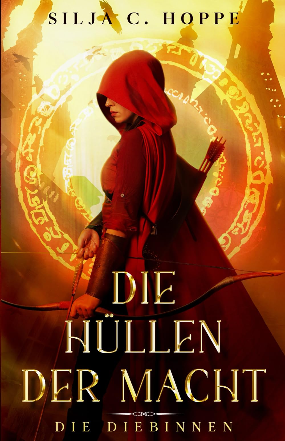 Die Hüllen der Macht: Die Diebinnen book