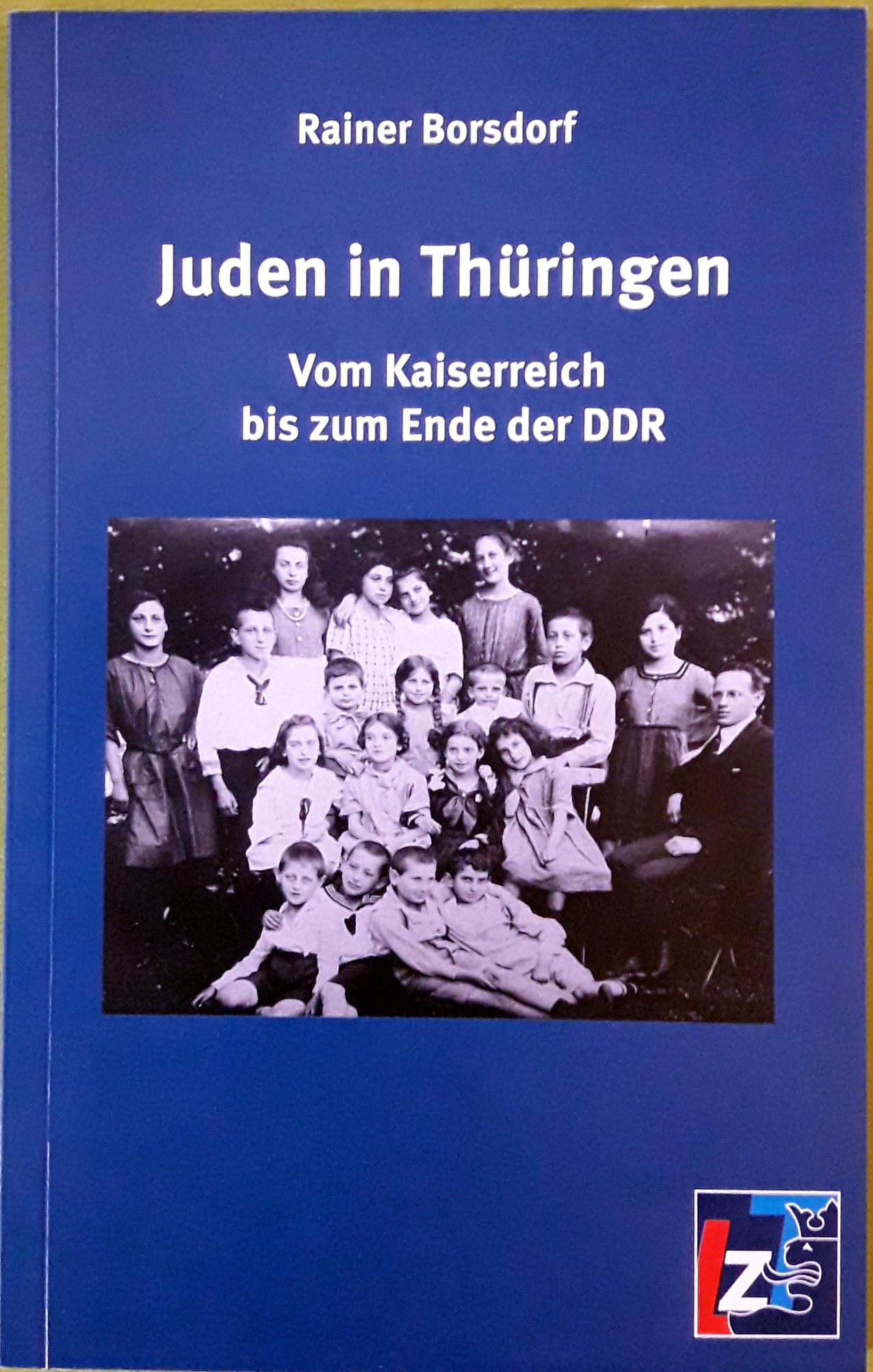 Juden in Thüringen: Vom Kaiserreich bis zum Ende der DDR German history