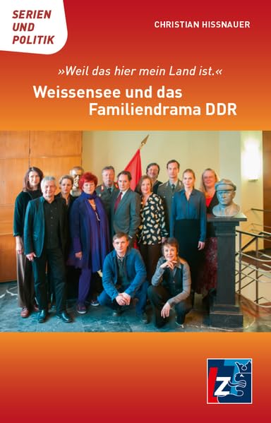 Weissensee und das Familiendrama DDR: "Weil das hier mein Land ist" (Serien und Politik) German history