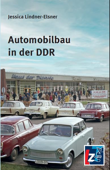 Automobilbau in der DDR German history