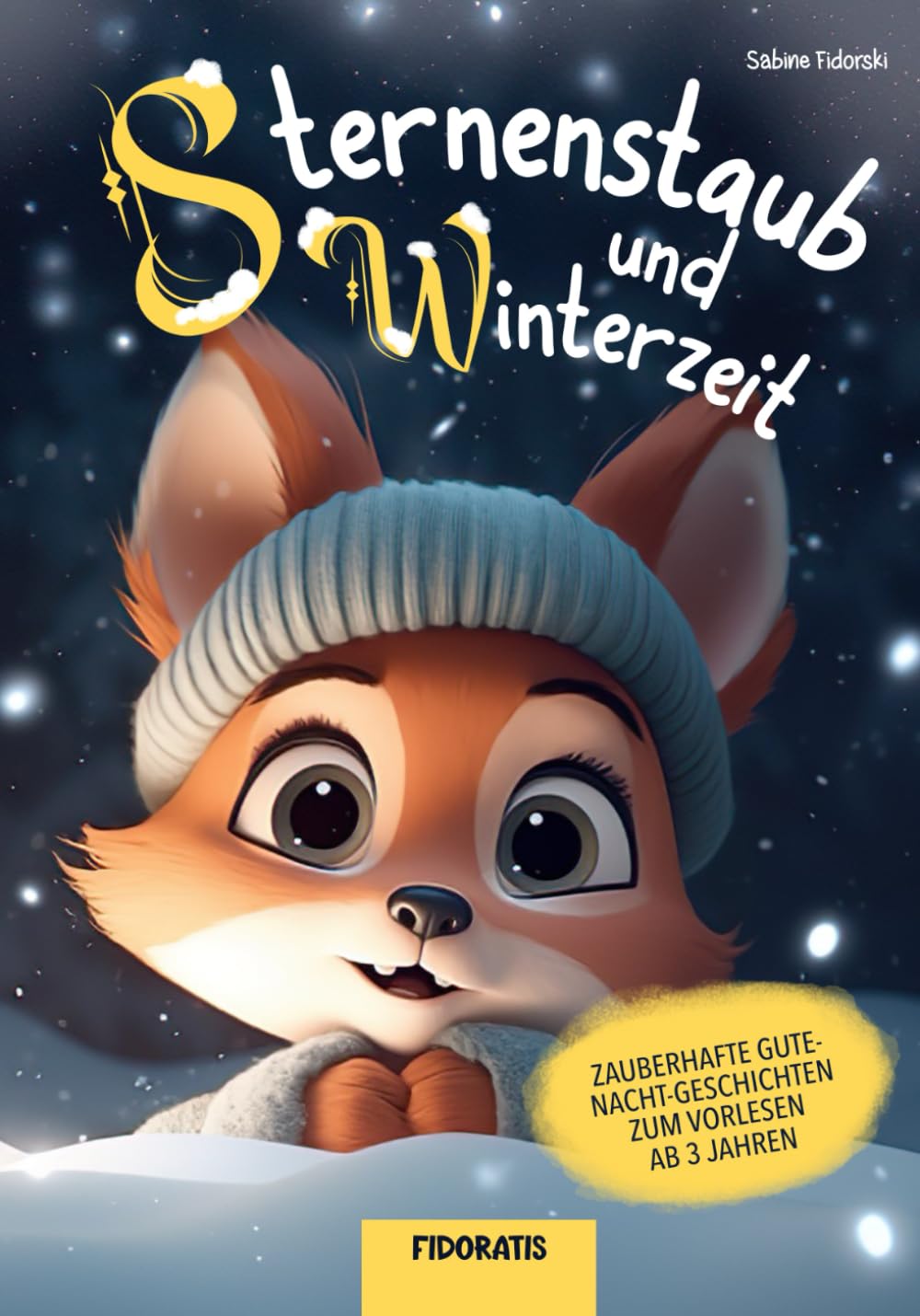Sternenstaub und Winterzeit: zauberhafte Gute-Nacht-Geschichten zum Vorlesen ab 3 Jahren (Sternenstaub und Vorlesezeit) Non-fiction