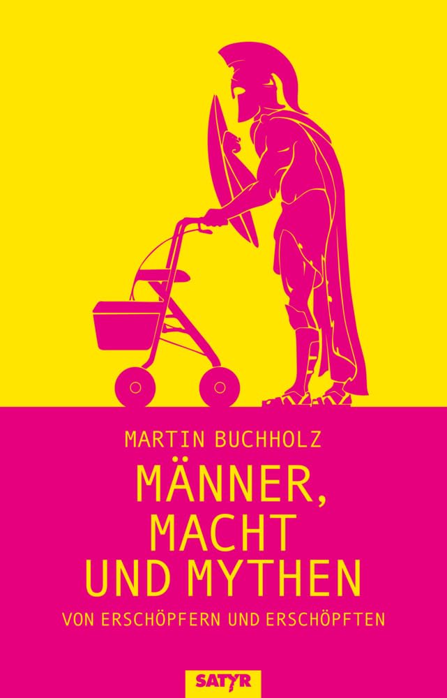 Männer, Macht und Mythen Humour & Satire