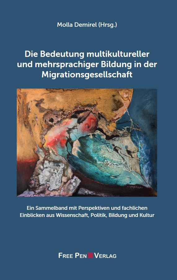 Die Bedeutung multikultureller und mehrsprachiger Bildung in der Migrationsgesellschaft book