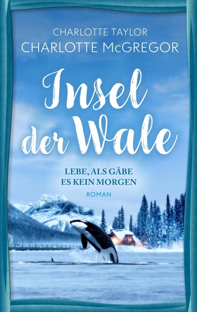 Insel der Wale - Lebe, als gäbe es kein Morgen Contemporary literature