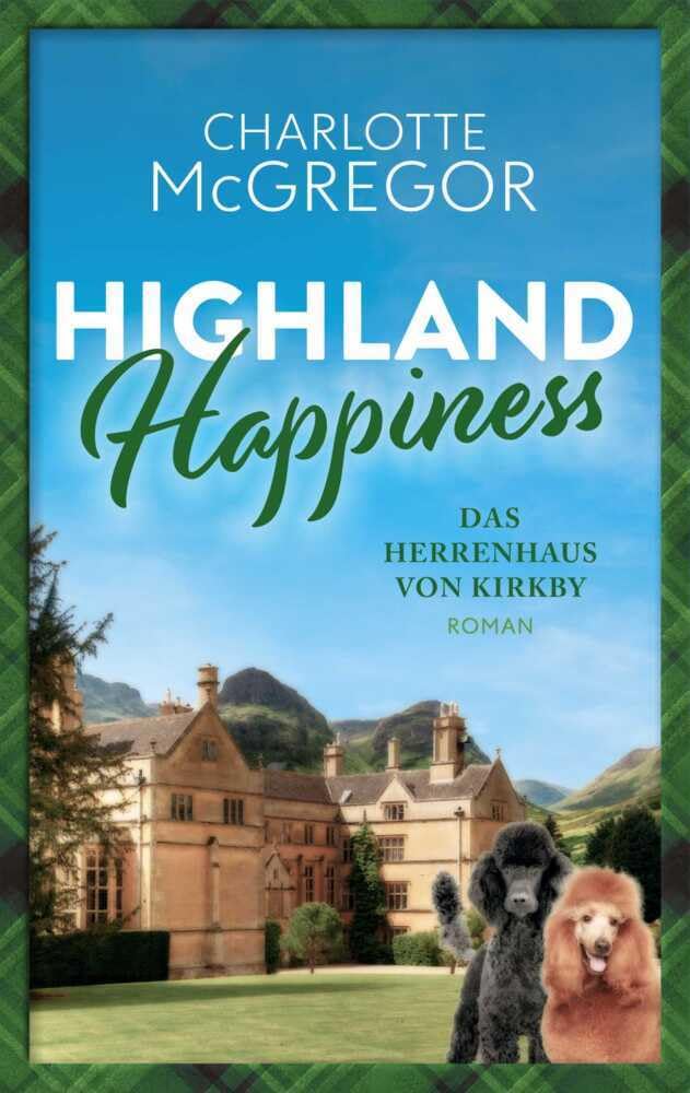 Highland Happiness - Das Herrenhaus von Kirkby Contemporary literature