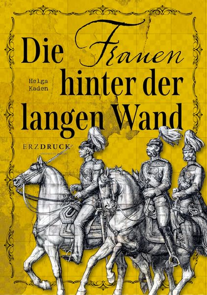 Die Frauen hinter der langen Wand Contemporary literature