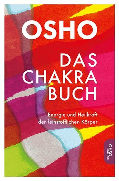 Das Chakra Buch Health, Nutrition & Fitness