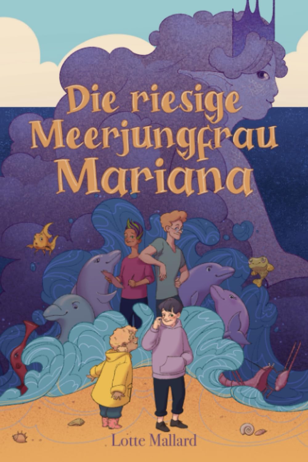 Die riesige Meerjungfrau Mariana: Ein spannendes Kinderbuch über Ängste, Stärken und Schwächen zum Vorlesen und Selberlesen für Mädchen und Jungen ab 7 Jahren Non-fiction