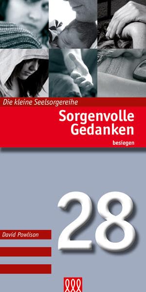 Sorgenvolle Gedanken besiegen (Die kleine Seelsorgereihe) Health, Nutrition & Fitness