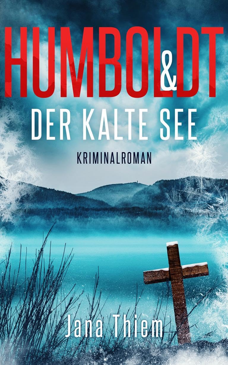 Humboldt und der kalte See: Teil 3 (Humboldtkrimi) Medicine