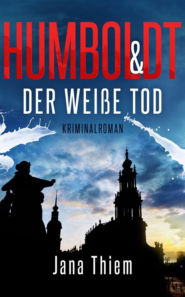 Humboldt und der weiße Tod Contemporary literature
