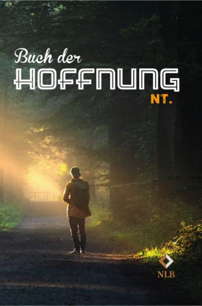 Buch der Hoffnung: Neues Testament mit ausgewählten Psalmen und Zeugnissen. Bibeltext: Neues Leben. Die Bibel 2002 und 2006 SCM R. Brockhaus im SCM-Verlag GmbH & Co.KG., Witten Reference Books