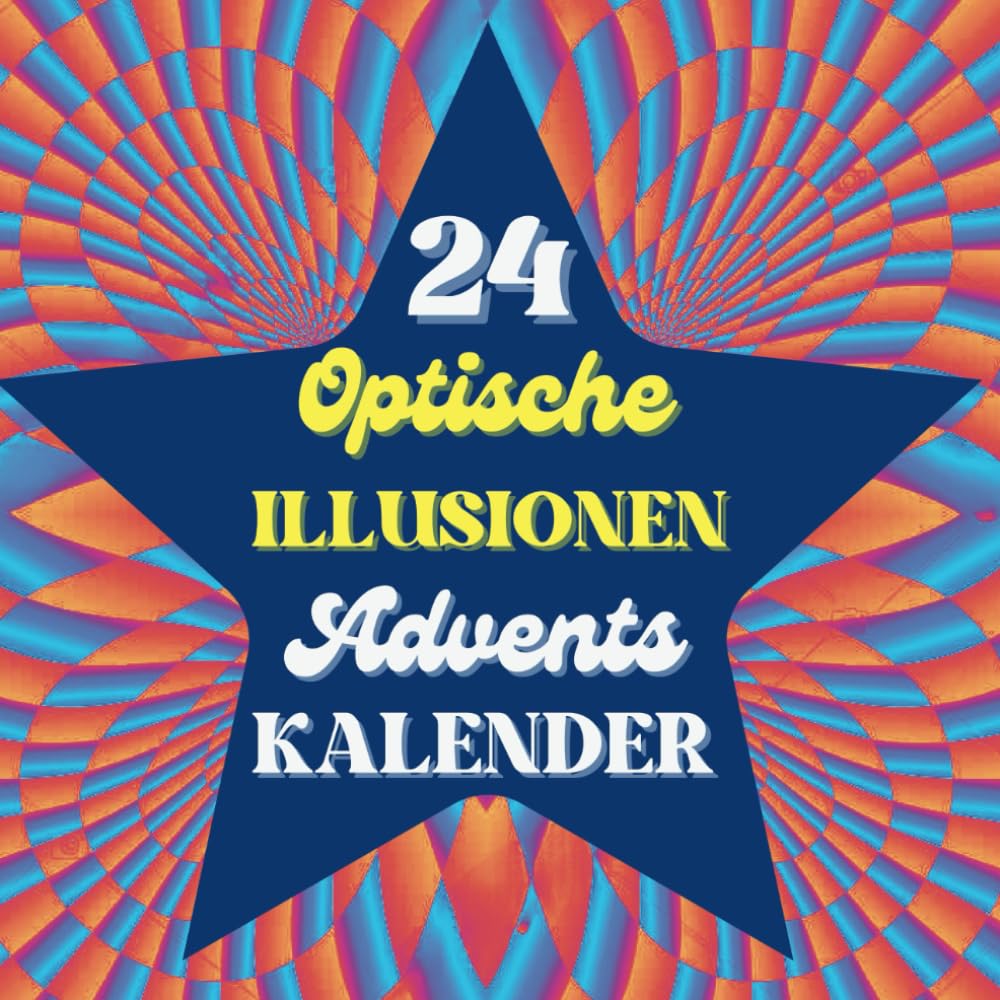 Optische Illusionen Adventskalender: Visuelle Herausforderungen, die deinen Verstand verblüffen werden! Das perfekte Geschenk für junge Entdecker und Menschen jeden Alters Lifestyle