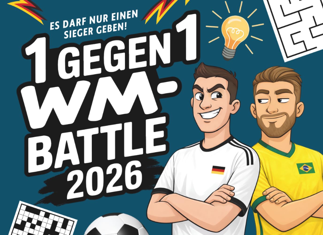 1 gegen 1 WM-Battle 2026: Das Duell-Buch mit Rätseln und Fußball-Quiz! Perfektes Geschenk für Männer, Kinder & alle Fussball-Fans Sports Books