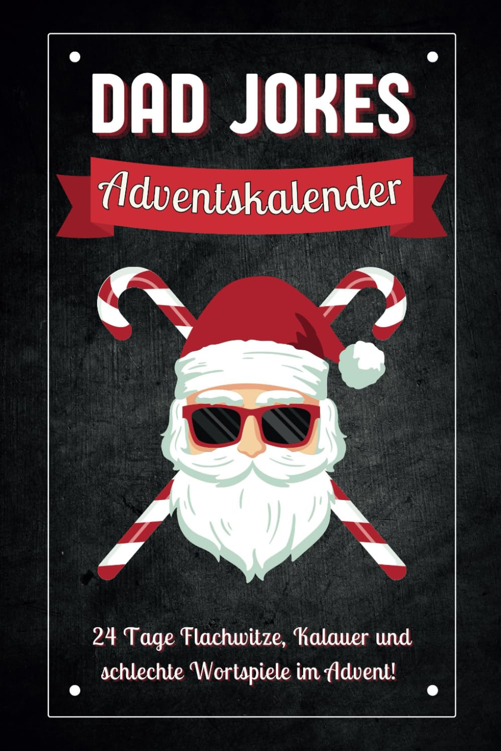 Dad Jokes Adventskalender: 24 Tage Flachwitze, Kalauer und schlechte Wortspiele im Advent! Das perfekte Geschenk für Männer, die schon alles haben (außer genug Lacher) Lifestyle