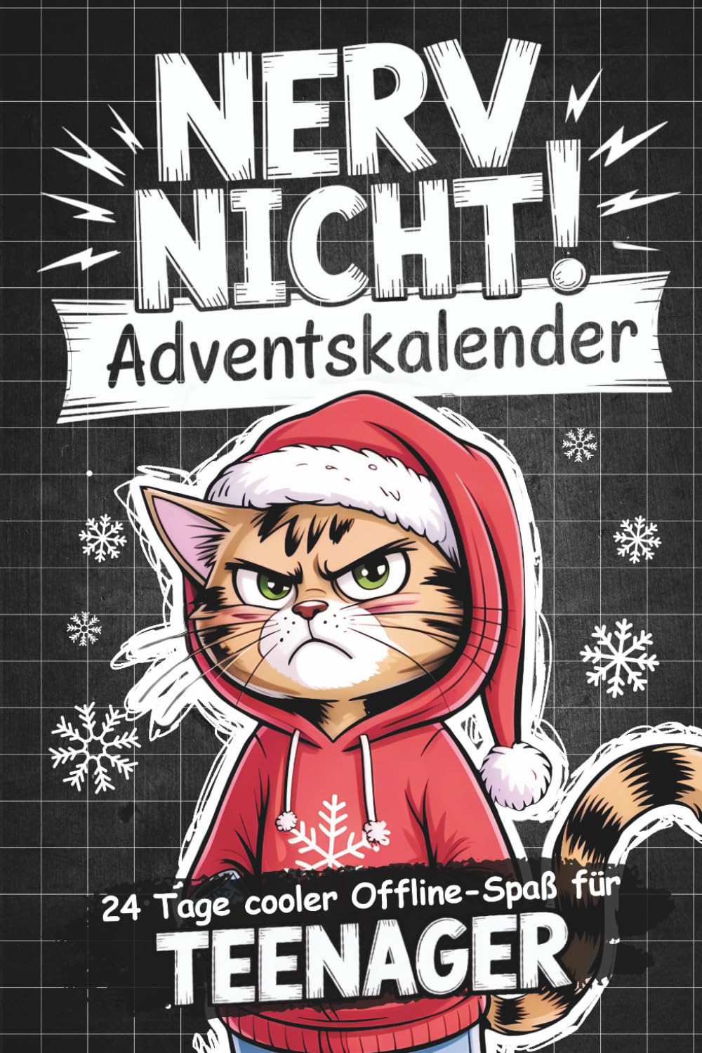 Nerv nicht! Der coole Adventskalender für Teenager Mädchen & Jungs: 24 Tage kreativer Offline‑Spaß bis Weihnachten! Lifestyle