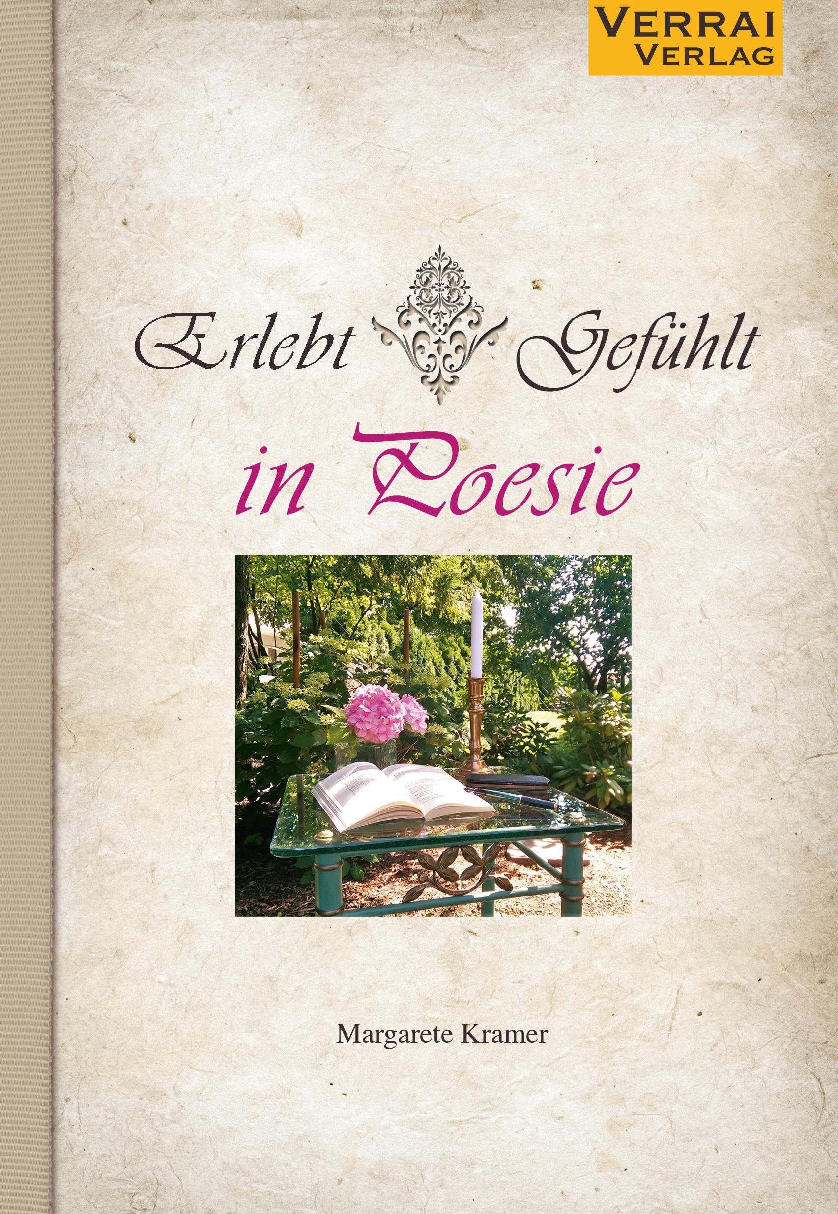Erlebt * Gefühlt in Poesie Poetry